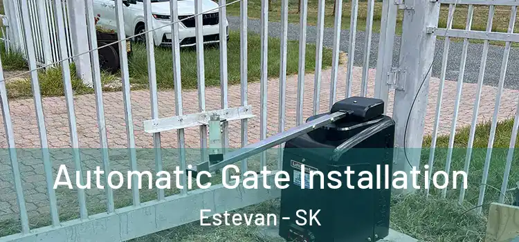 Automatic Gate Installation Estevan - SK