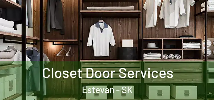  Closet Door Services Estevan - SK