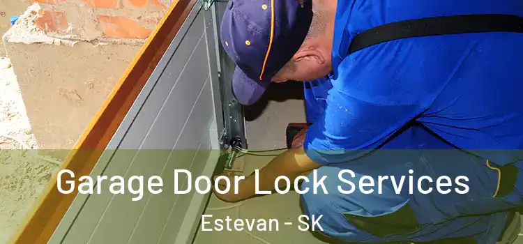 Garage Door Lock Services Estevan - SK