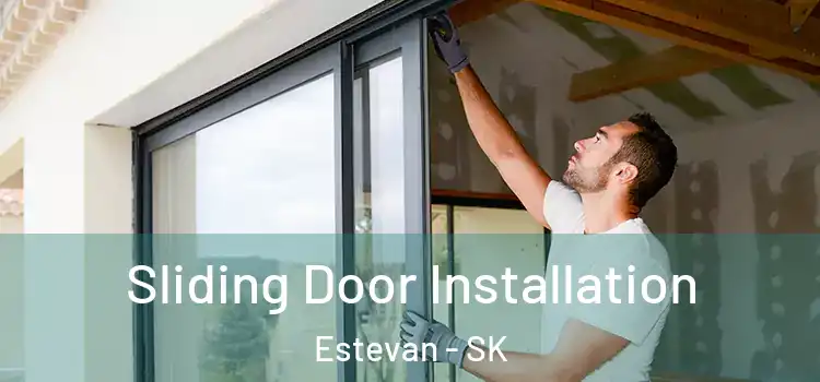 Sliding Door Installation Estevan - SK